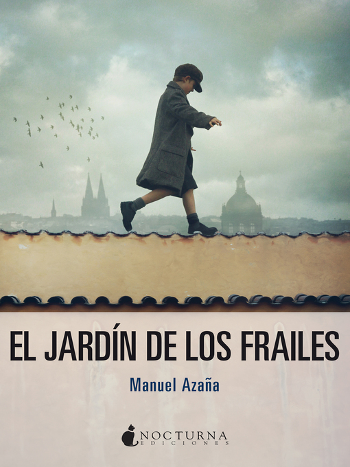 Title details for El jardín de los frailes by Manuel Azaña - Available